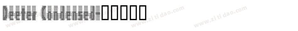 Deeter Condensed字体转换